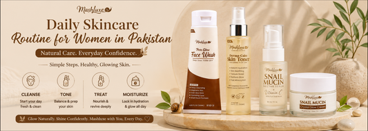 Daily Skincare Routine for Women in Pakistan