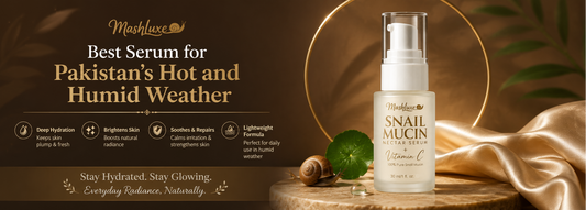 Best Serum for Pakistan's Hot and Humid Weather